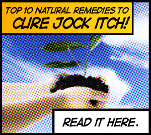 Top 10 Natural Jock Itch Remedies